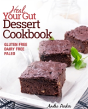 Heal Your Gut, Dessert Cookbook - Preview