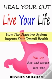 Heal Your Gut, Live Your Life