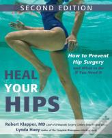 Heal Your Hips, Second Edition