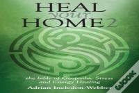 Heal Your Home 2 - The Next Level