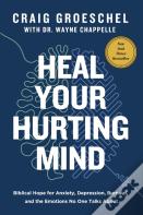 Heal Your Hurting Mind