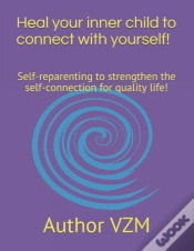 Capa do artigo Heal Your Inner Child To Connect With Yourself!