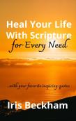 Heal Your Life With Scripture For Every Need (Esv)