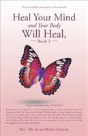Heal Your Mind And Your Body Will Heal, Book 2 - Preview
