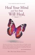 Heal Your Mind And Your Body Will Heal, Book 3