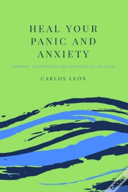 Capa do artigo Heal Your Panic And Anxiety. Current Techniques And Methods Of Healing