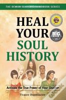 Heal Your Soul History
