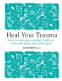 Heal Your Trauma - Preview