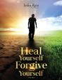 Heal Yourself Forgive Yourself For Men - Preview