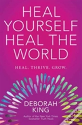 Heal Yourself--Heal The World