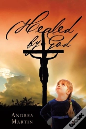 Capa do artigo Healed By God