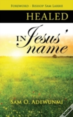 Capa do artigo Healed, In Jesus' Name
