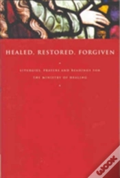 Capa do artigo Healed, Restored, Forgiven