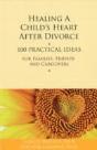 Healing A Child'S Heart After Divorce - Preview