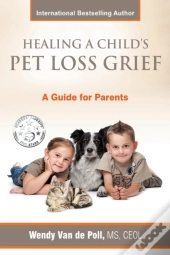 Healing A Child'S Pet Loss Grief
