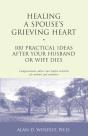 Healing A Spouse'S Grieving Heart - Preview