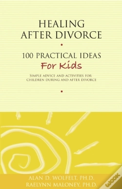 Capa do artigo Healing After Divorce: 100 Practical Ideas For Kids