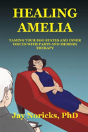 Healing Amelia - Preview