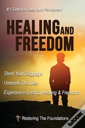 Healing And Freedom