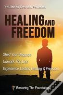 Healing And Freedom