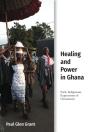 Healing And Power In Ghana - Preview