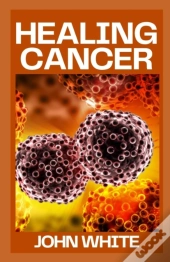 Healing Cancer