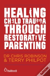Capa do artigo Healing Child Trauma Through Restorative Parenting