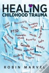 Healing Childhood Trauma