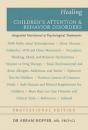 Healing Children'S Attention & Behavior Disorders - Preview