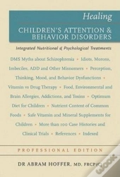 Healing Children'S Attention & Behavior Disorders
