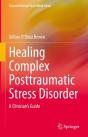 Healing Complex Posttraumatic Stress Disorder - Preview