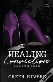 Healing Conviction
