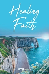 Healing Faith