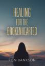 Healing For The Broken-Hearted - Preview