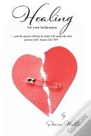 Healing For Your Brokenness