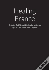 Healing France - Restoring The Universal