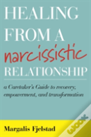 Healing From A Narcissistic Relationship