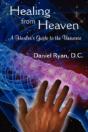 Healing From Heaven: A Healer'S Guide To - Preview