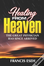 Healing From Heaven