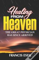 Healing From Heaven