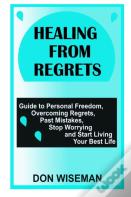 Healing From Regrets
