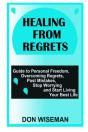 Healing From Regrets - Preview