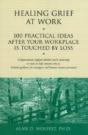 Healing Grief At Work - Preview