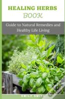 Healing Herbs Book
