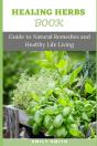 Healing Herbs Book - Preview