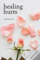 Healing Hurts