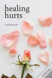 Healing Hurts