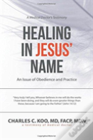 Healing In Jesus' Name