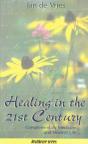 Healing In The 21st Century - Preview
