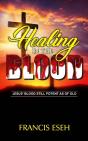 Healing In The Blood - Preview